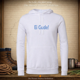 Hoodie „Ei Gude“